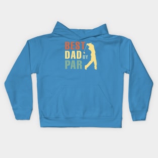 Best Dad of Par Kids Hoodie